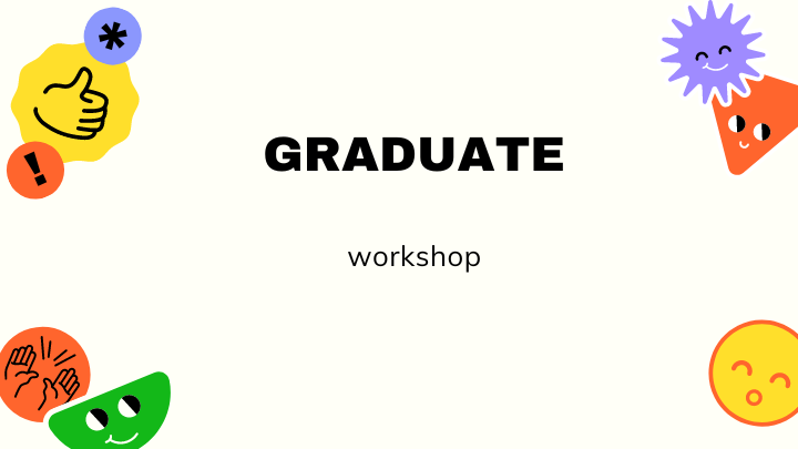 Graduate Workshop